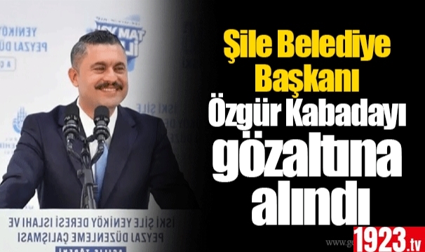 sile-belediye-baskani-ozgur-kabadayi-gozaltina-alindi-4108